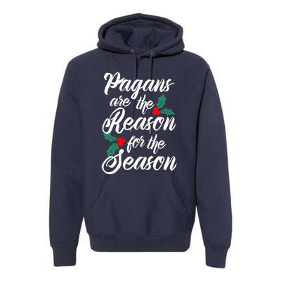 Winter Solstice Pagans Are The Reason For The Season Yule Premium Hoodie