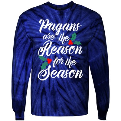 Winter Solstice Pagans Are The Reason For The Season Yule Tie-Dye Long Sleeve Shirt