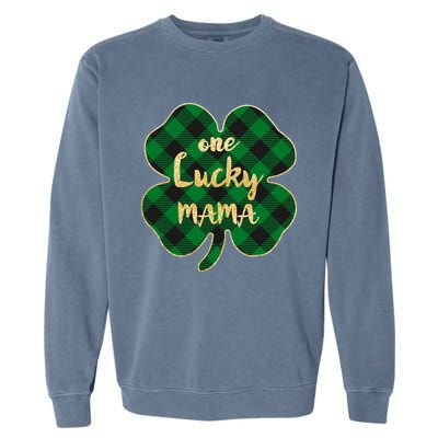 Wo St Patrick's Day Gift For Moms Cute One Lucky Mama Gift Garment-Dyed Sweatshirt