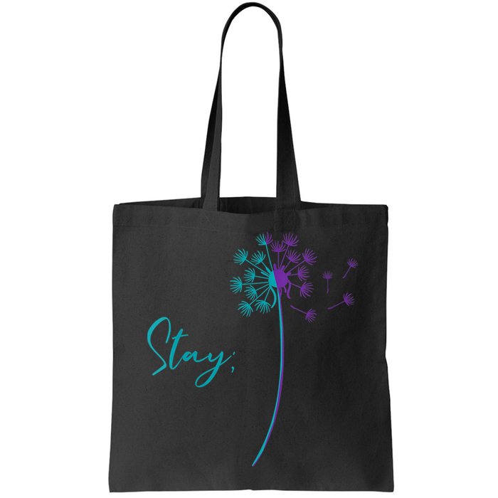 Wo Suicide Prevention Dandelion Teal and Purple Stay Semicolon Bag