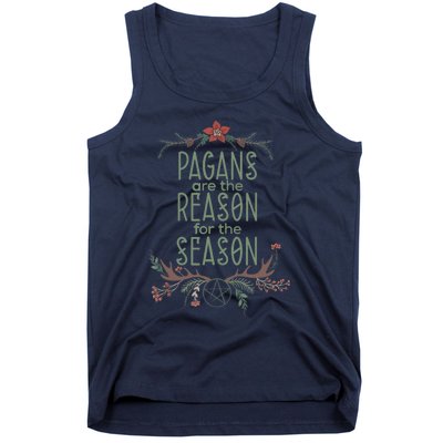 Winter Solstice Pagans Are The Reason For The Season Yule Tank Top