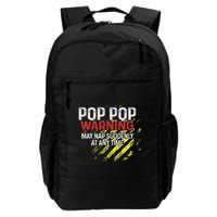 Warning Sign Pop Pop May Nap Suddenly At Any Time Daily Commute Backpack