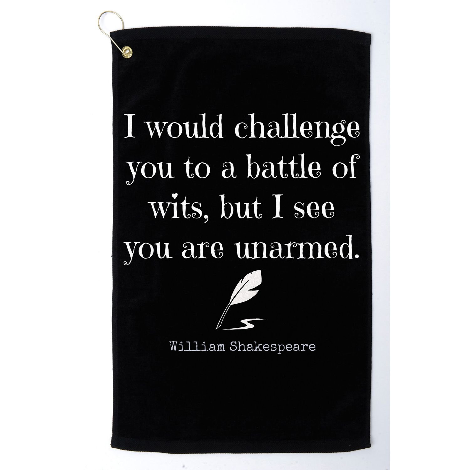 William Shakespeare Quote English Literature Golf Towel