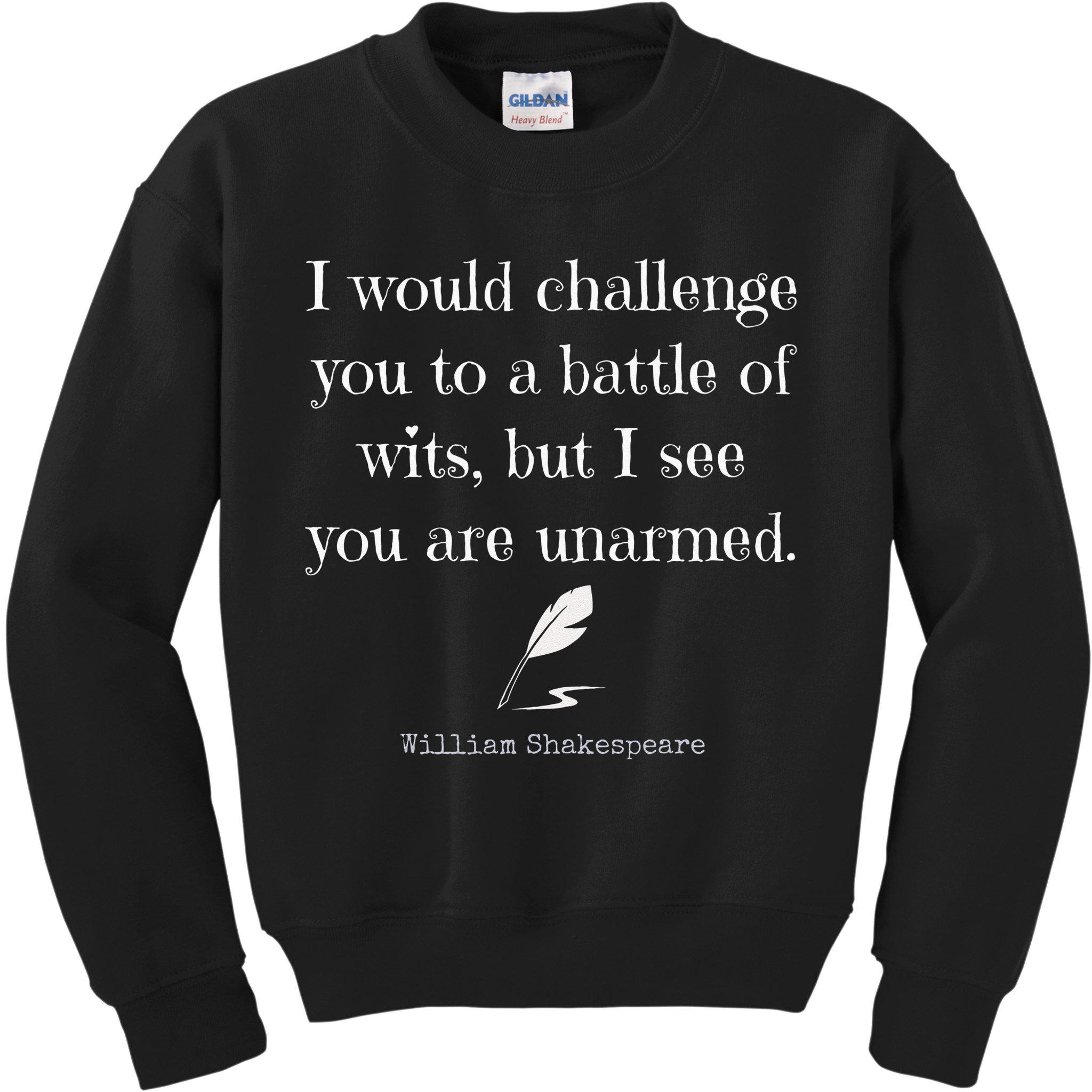 William Shakespeare Quote English Literature Kids Sweatshirt