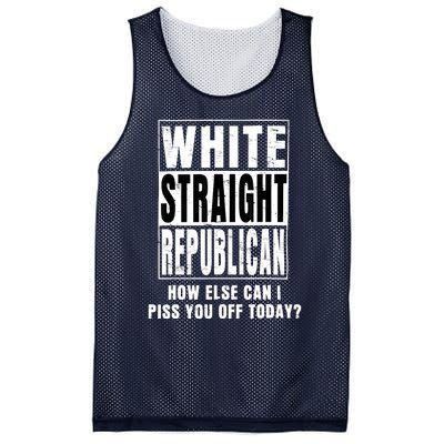 White Straight Republican How Else Can I Piss You Off Today Mesh Reversible Basketball Jersey Tank