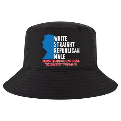 White Straight Republican Male Who Else Can I Piss Off Today Cool Comfort Performance Bucket Hat