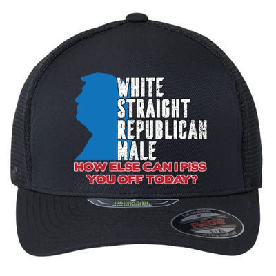 White Straight Republican Male Who Else Can I Piss Off Today Flexfit Unipanel Trucker Cap