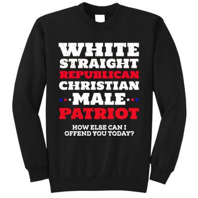 White Straight Republican Christian Male Patriot Sweatshirt