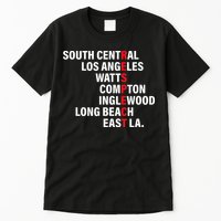 West Side RESPECT Los Angeles Watts Compton Long Beach Tall T-Shirt
