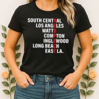 West Side RESPECT Los Angeles Watts Compton Long Beach Womens T-Shirt