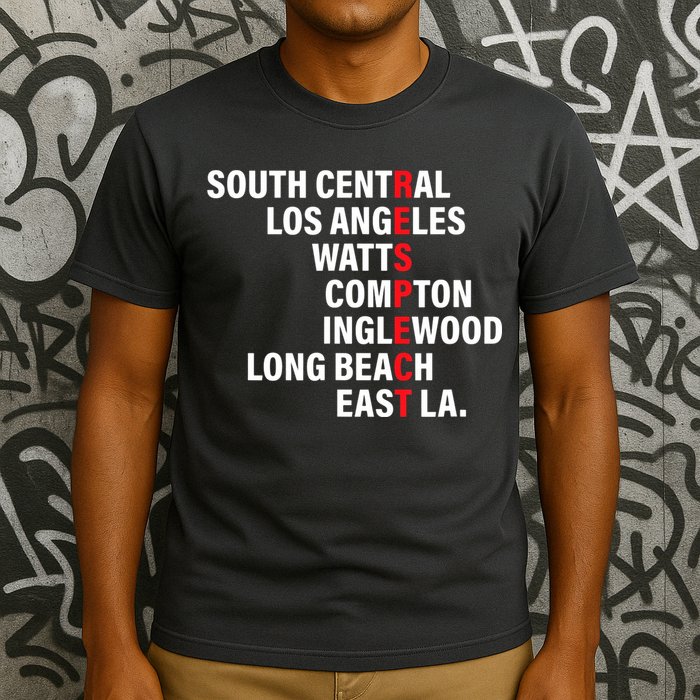West Side RESPECT Los Angeles Watts Compton Long Beach T-Shirt