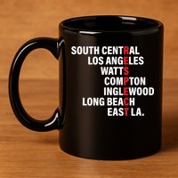 West Side RESPECT Los Angeles Watts Compton Long Beach 11oz C Handle Ceramic Mug