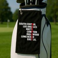 West Side RESPECT Los Angeles Watts Compton Long Beach Golf Towel