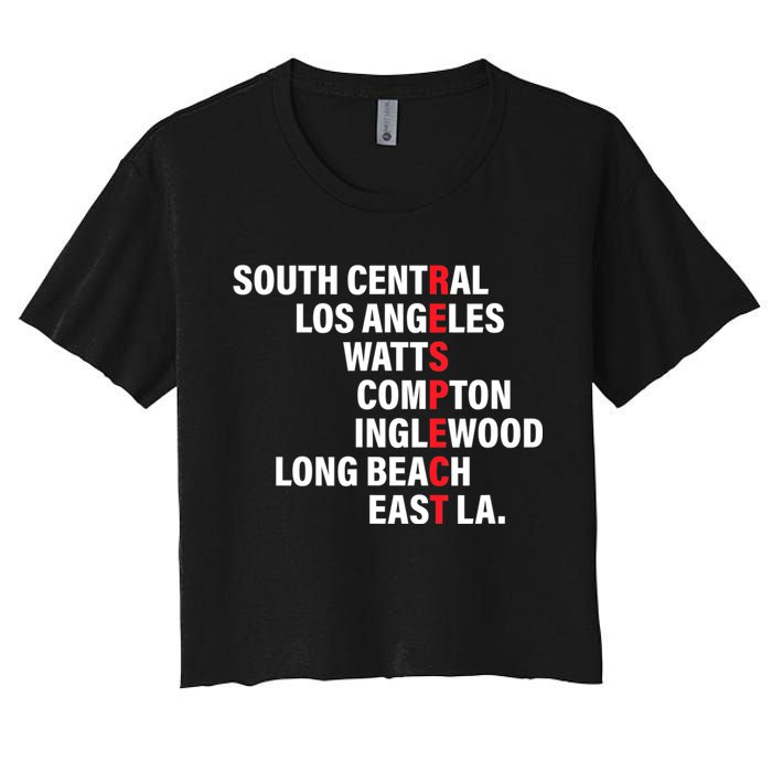 West Side RESPECT Los Angeles Watts Compton Long Beach Crop Top