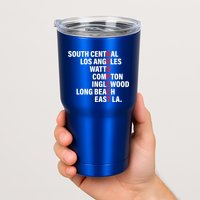 West Side RESPECT Los Angeles Watts Compton Long Beach Tumbler