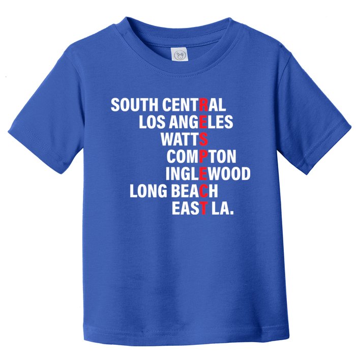 West Side RESPECT Los Angeles Watts Compton Long Beach Toddler T-Shirt