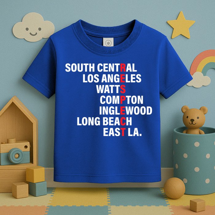 West Side RESPECT Los Angeles Watts Compton Long Beach Toddler T-Shirt