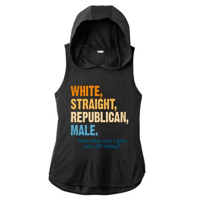 White Straight Republican Male Piss You Off Funny Ladies PosiCharge Tri-Blend Wicking Draft Hoodie Tank