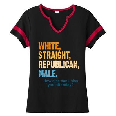 White Straight Republican Male Piss You Off Funny Ladies Halftime Notch Neck Tee