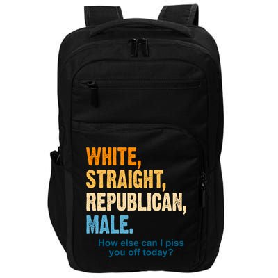 White Straight Republican Male Piss You Off Funny Impact Tech Backpack