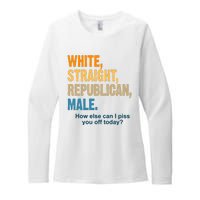 White Straight Republican Male Piss You Off Funny Womens CVC Long Sleeve Shirt