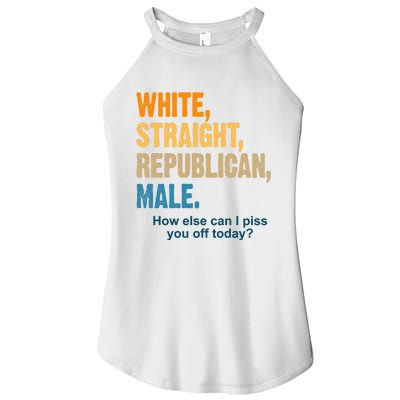 White Straight Republican Male Piss You Off Funny Women's Perfect Tri Rocker Tank