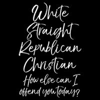White Straight Republican Christian How Else Can I Offend 16 in Basic Backpack