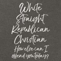 White Straight Republican Christian How Else Can I Offend Cotton Canvas Backpack
