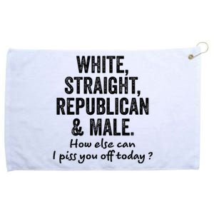 White Straight Republican And Male How Else Can Grommeted Golf Towel