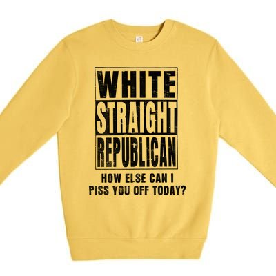 White Straight Republican How Else Premium Crewneck Sweatshirt