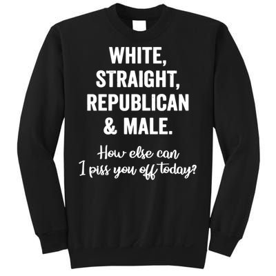 White Straight Republican Male Sweatshirt