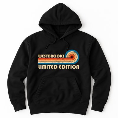 Westbrooks Surname Retro Vintage 80s 90s Birthday Reunion Hoodie