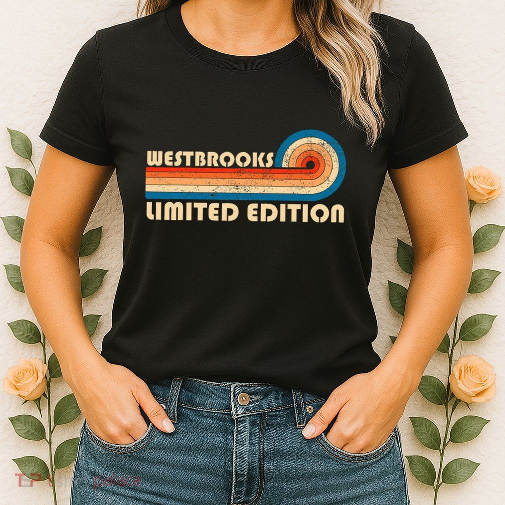 Westbrooks Surname Retro Vintage 80s 90s Birthday Reunion Womens T-Shirt