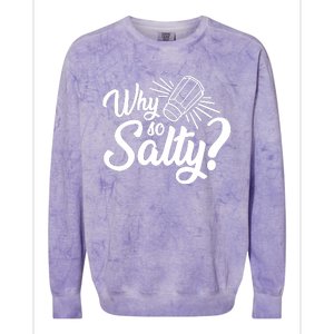 Why So Salty Colorblast Crewneck Sweatshirt