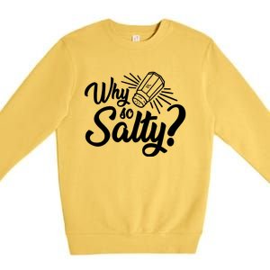 Why So Salty Premium Crewneck Sweatshirt