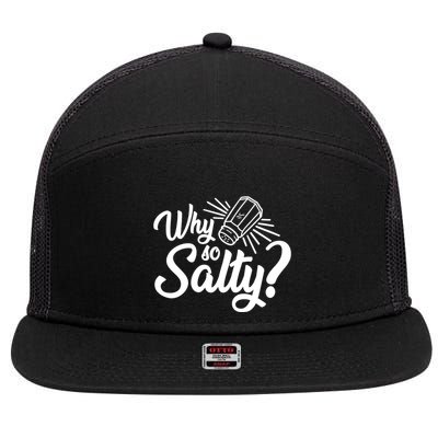 Why So Salty 7 Panel Mesh Trucker Snapback Hat