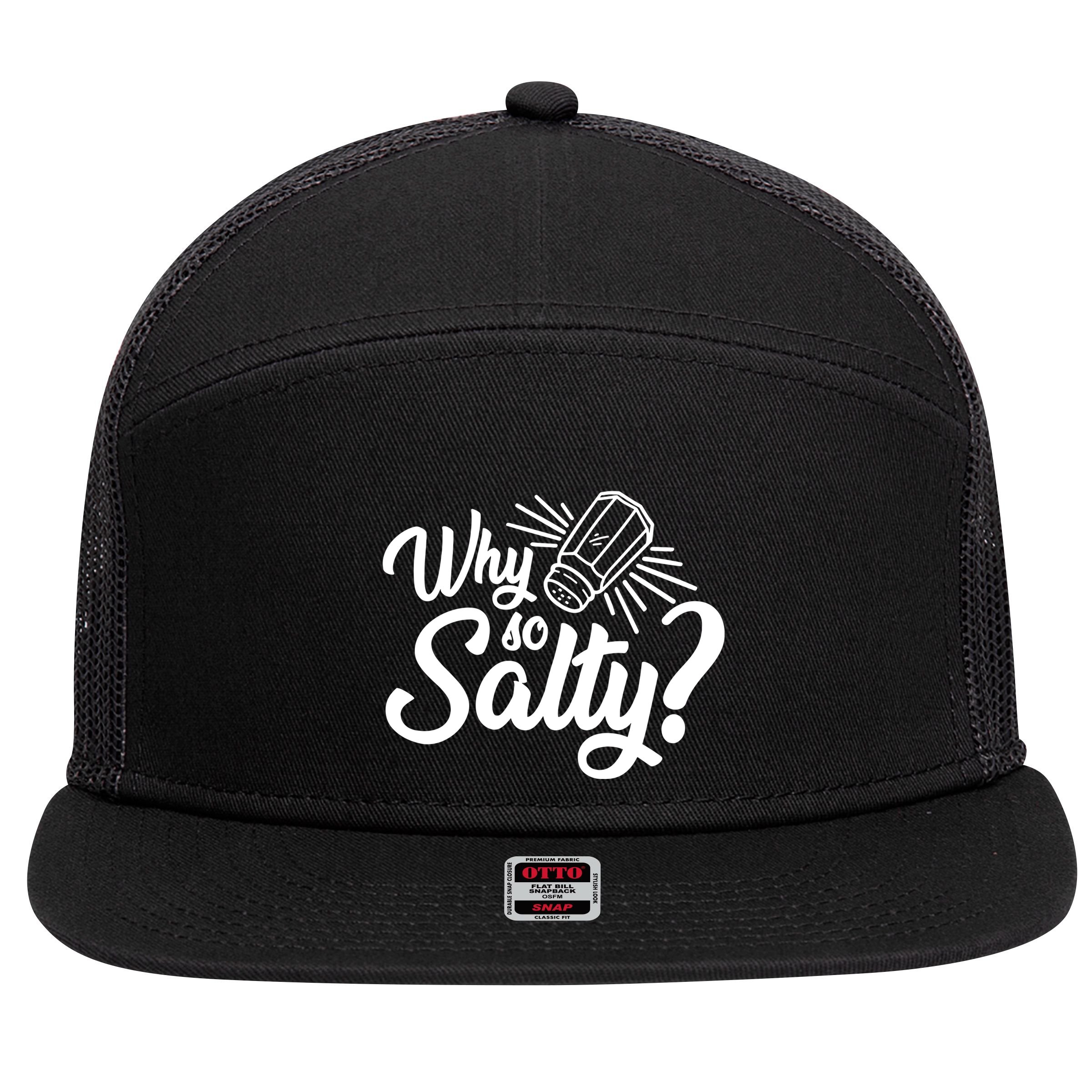 Why So Salty 7 Panel Mesh Trucker Snapback Hat