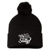 Why So Salty Pom Pom 12in Knit Beanie