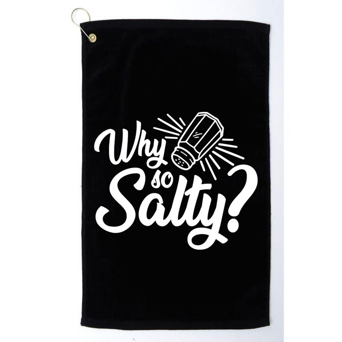Why So Salty Golf Towel