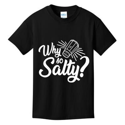 Why So Salty Kids T-Shirt