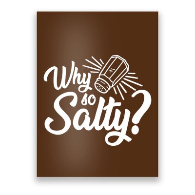 Why So Salty Poster