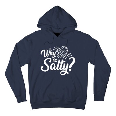 Why So Salty Hoodie