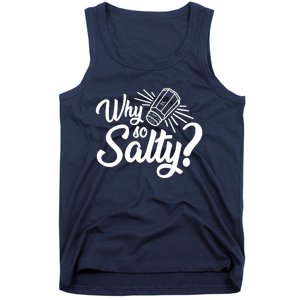 Why So Salty Tank Top