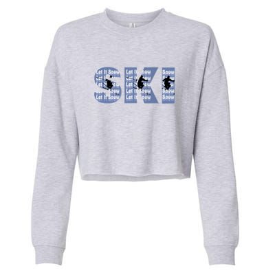 Winter Sports Ski Funny Gift For Mom Dad Cropped Pullover Crew