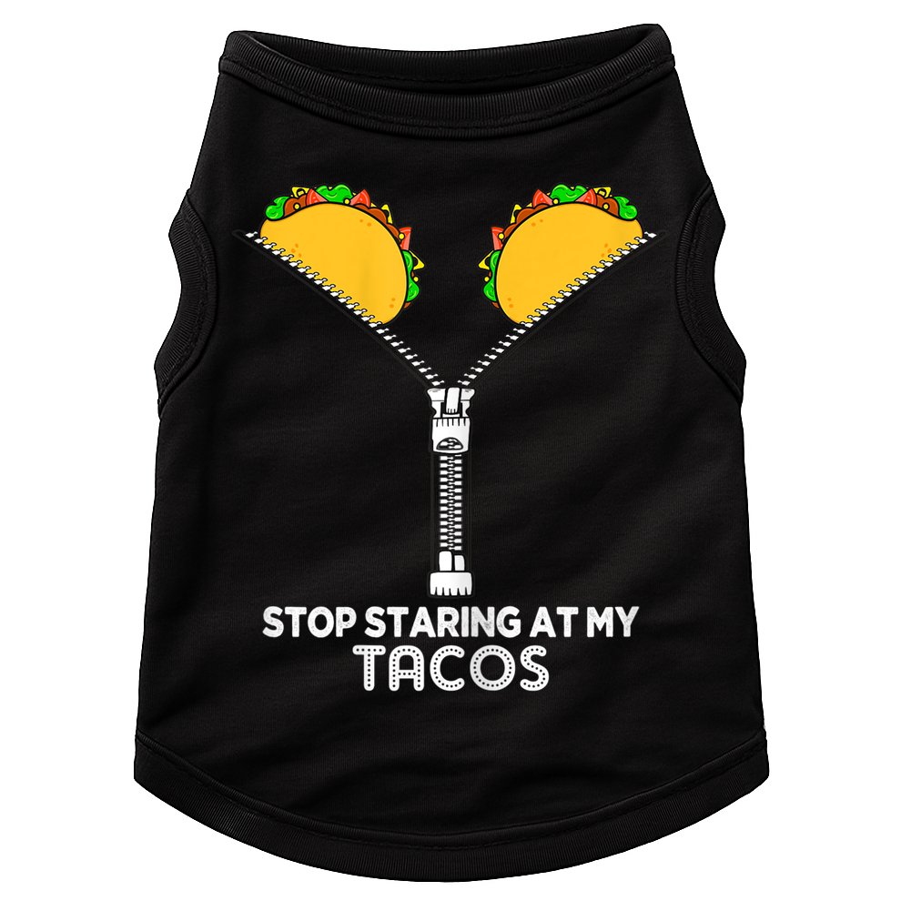 Wo Stop Staring At My Tacos Mexican Cinco De Mayo Doggie Tank