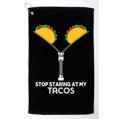 Wo Stop Staring At My Tacos Mexican Cinco De Mayo Golf Towel