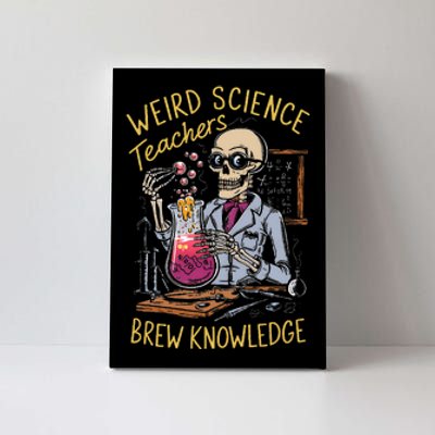 Weird Science Skeleton Halloween Teachers Brew Knowledge Canvas