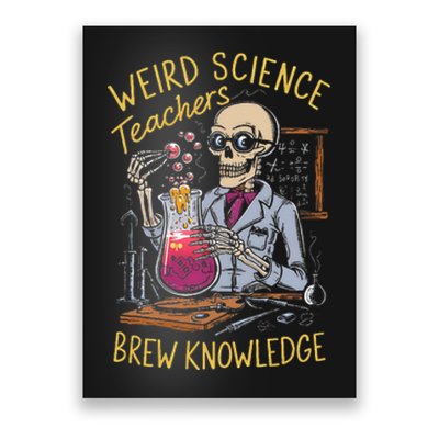 Weird Science Skeleton Halloween Teachers Brew Knowledge Poster