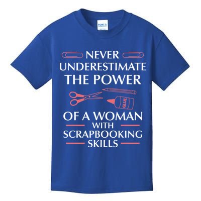 Woman Scrapbooking Skills Scrapbook Scrapbooker Crops Swaps Cute Gift Kids T-Shirt