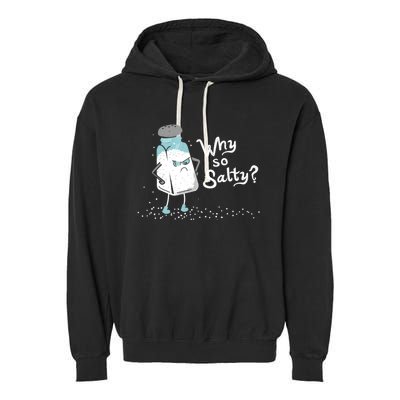 Why So Salty? Funny Salt Shaker Salty Attitude Garment-Dyed Fleece Hoodie